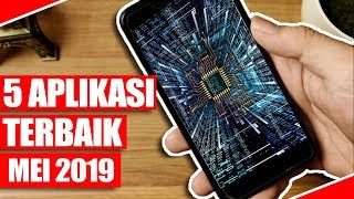 5 APLIKASI ANDROID Terbaik Edisi Mei Terbaru | 2019 screenshot 2