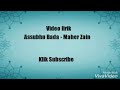 Assubhu bada-Maher Zain (Video lirik)