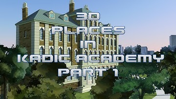Code Lyoko 3D Places In Kadic Academy Part 1