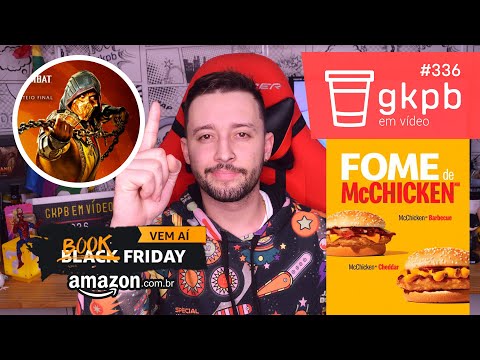 McChicken Cheddar/Barbecue, Book Friday e Sorteio Mortal Kombat