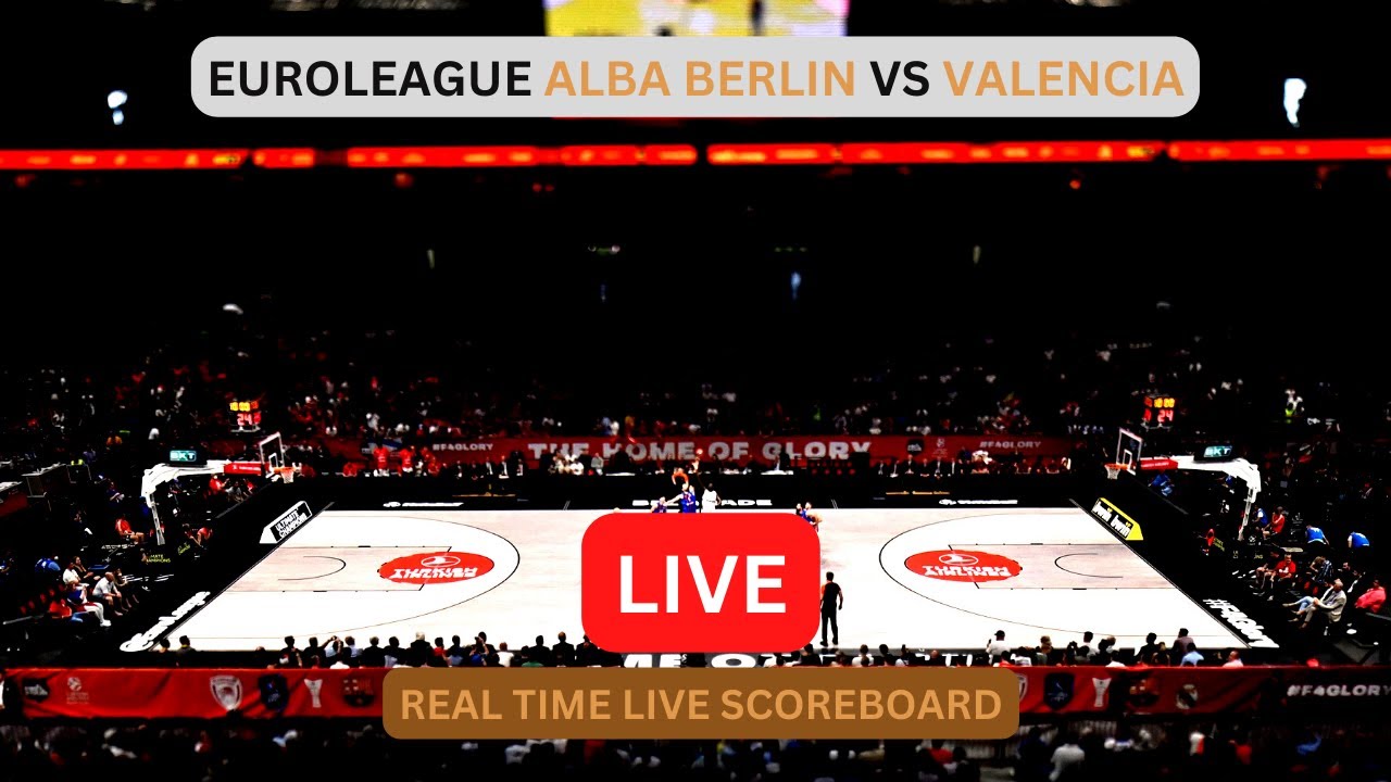 Valencia Vs Alba Berlin LIVE Score UPDATE Today Euroleague Basketball Game 26 Jan 2023