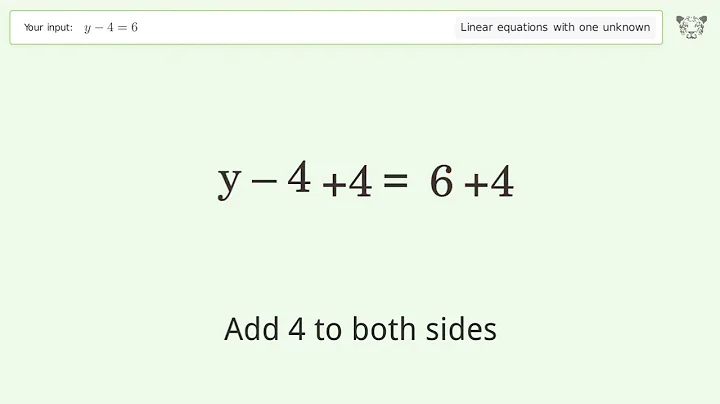 Linear equation with one unknown: Solve y-4=6 step-by-step solution