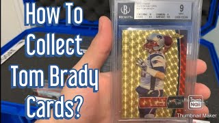 How To Collect Tom Brady Cards