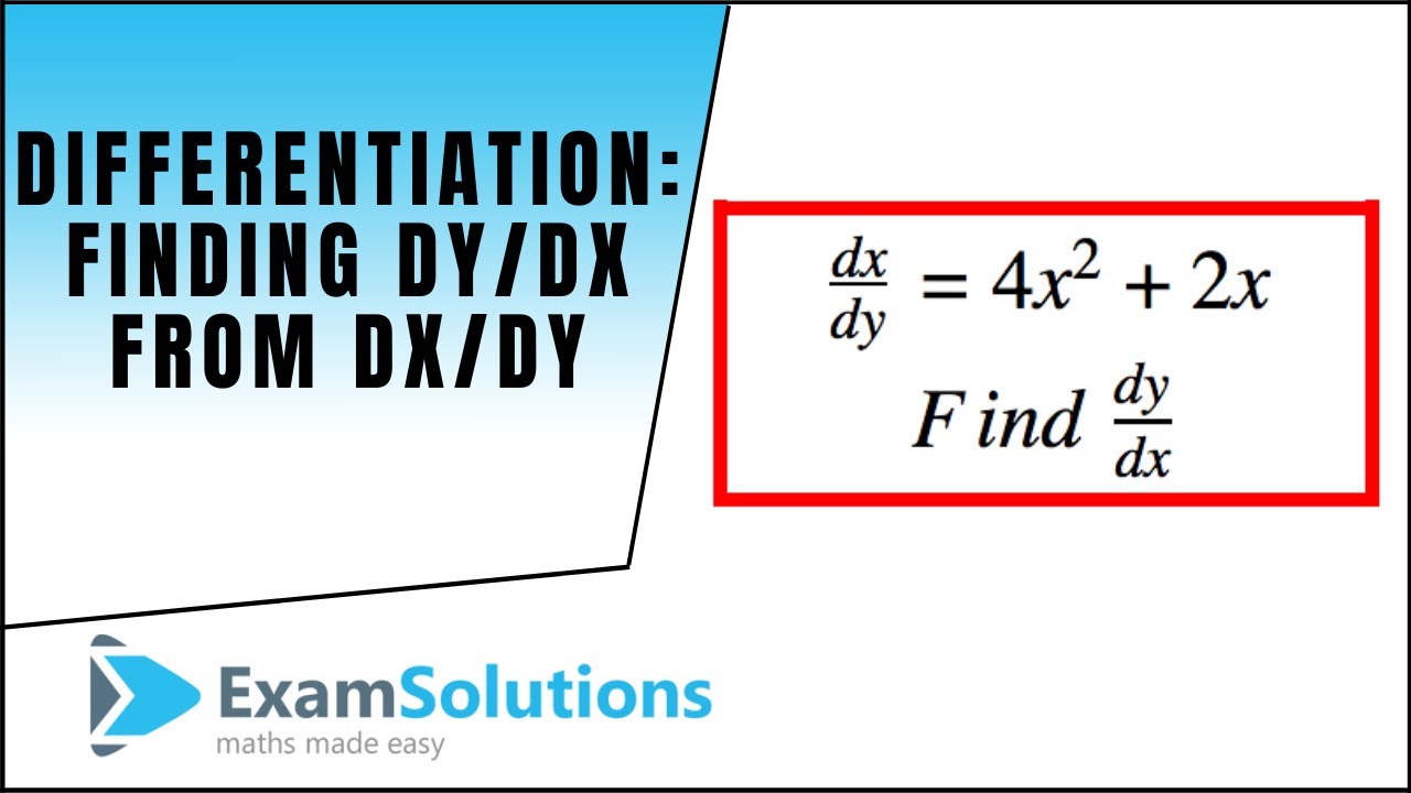 Differentiation - Finding dy/dx from dx/dy Example (1) : ExamSolutions