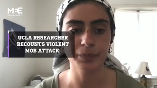 UCLA researcher recounts violent mob attack
