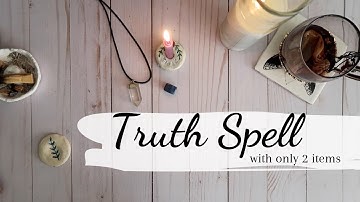 Simple & Effective Truth Spell || Spell work