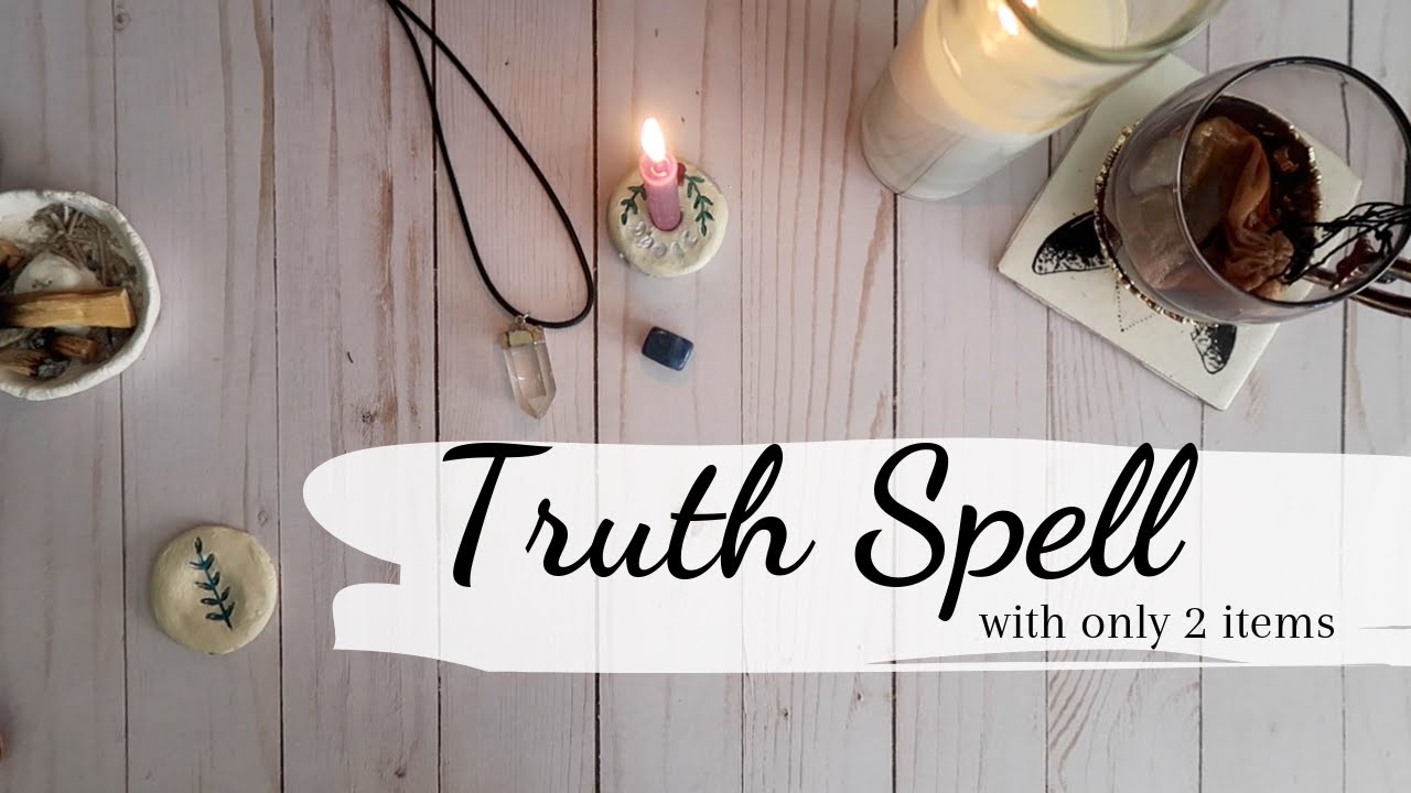 Simple \U0026 Effective Truth Spell || Spell Work