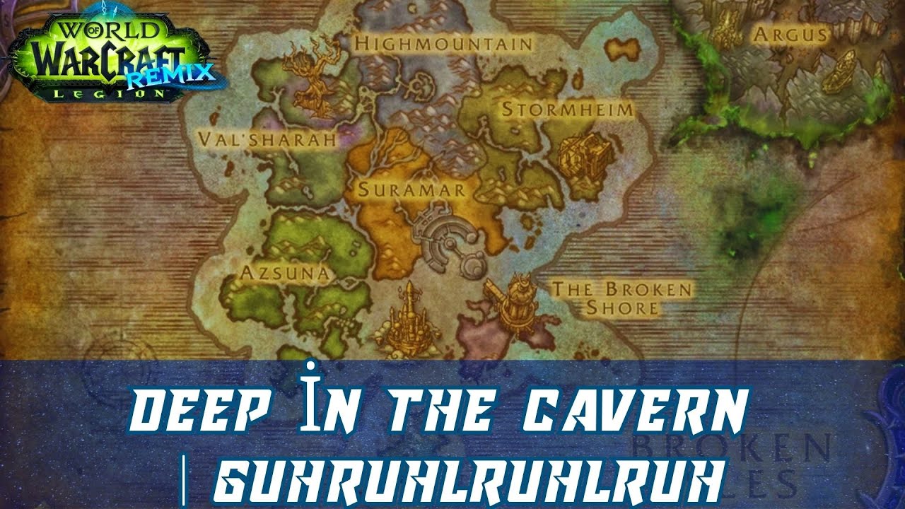 Deep in the Cavern Quest | Guhruhlruhlruh Quest | Legion Remix
