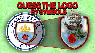 GUESS THE FOOTBALL CLUB BY ITS LOGO SYMBOLS | Pro Soccer Logo Challenge | PRO SOCCER QUIZ | part 1