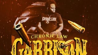 Chronic Law - Garrison (Official Audio)