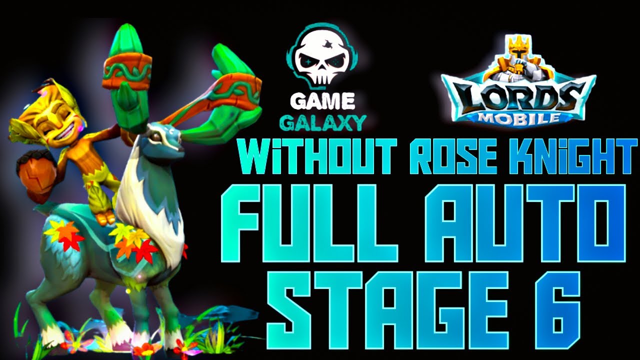 Lords Mobile Grove Guardian Limited Challenge Stage 6 Limited Challenge Grove Danger Stage 6