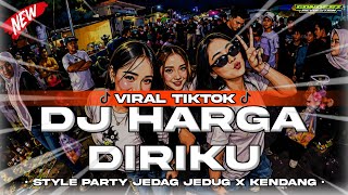 TERBARU 2026‼️|| DJ HARGA DIRIKU • STYLE JEDAG JEDUG X KENDANG ||BY GONDESZ REVOLUTION