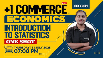 Plus One Commerce - Economics | Introduction To Statistics - One Shot | Xylem Plus One Commerce