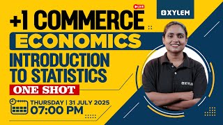 Plus One Commerce - Economics | Introduction To Statistics - One Shot | Xylem Plus One Commerce