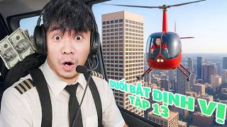 PHD - Tôi Đuổi Bắt Và Truy Lùng Định Vị Bằng Máy Bay - Tập 13 screenshot 5