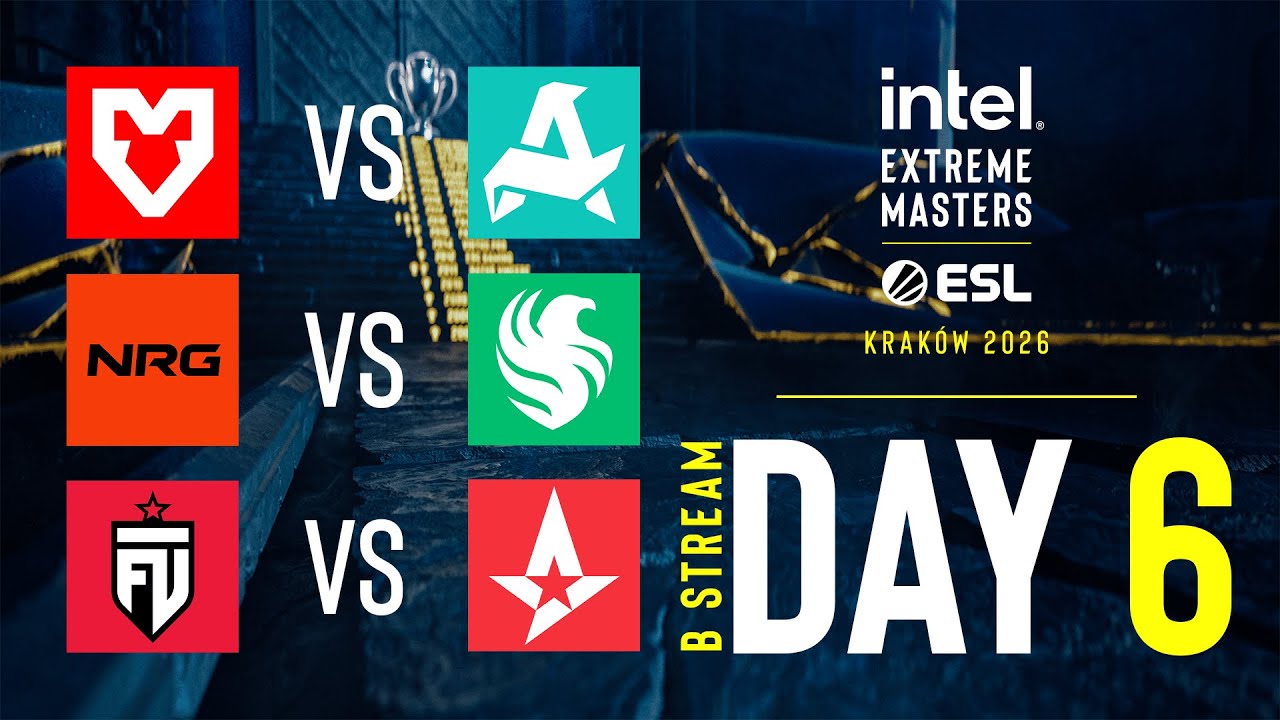 IEM Krakow 2026 - Day 6 - Stream B