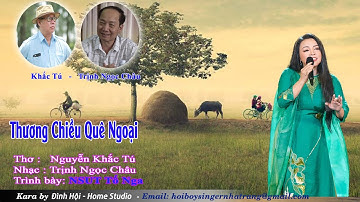 Thương Chiều Quê Ngoại - NSUT Tố Nga, Thơ: Nguyễn Khắc Tú, Nhạc: Trịnh Ngọc Châu (Cảm xúc 870)