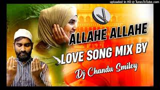 Allahe Allahe Love Song Remix By Dj Shiva Dj King Srikanth Sk Dj Chandu Smiley