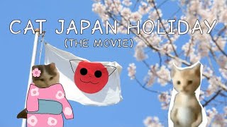 CAT JAPAN HOLIDAY is out now!! : Sunday 28 January 2024!! :D (Short Movie)