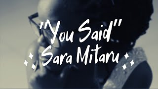 Sara Mitaru - YOU SAID feat. Bien Aime of SAUTI SOL (OFFICIAL VIDEO) chords