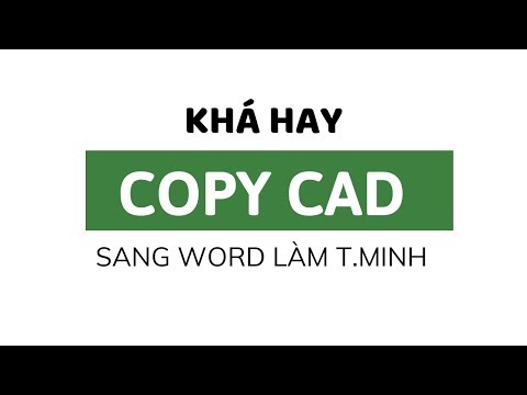 Tiện ích Copy từ CAD sang Word | Khá hay