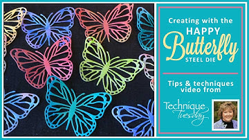 Creating with the Happy Butterfly Die: A Tips & Techniques Video