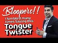 Tongue Twister Challenge! Can you say it in one go? #myBloopers - English Pronunciation Practice