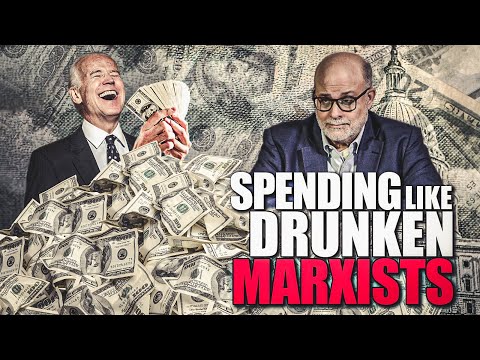Mark Levin: Democrats Are Spending Like Drunken Marxists