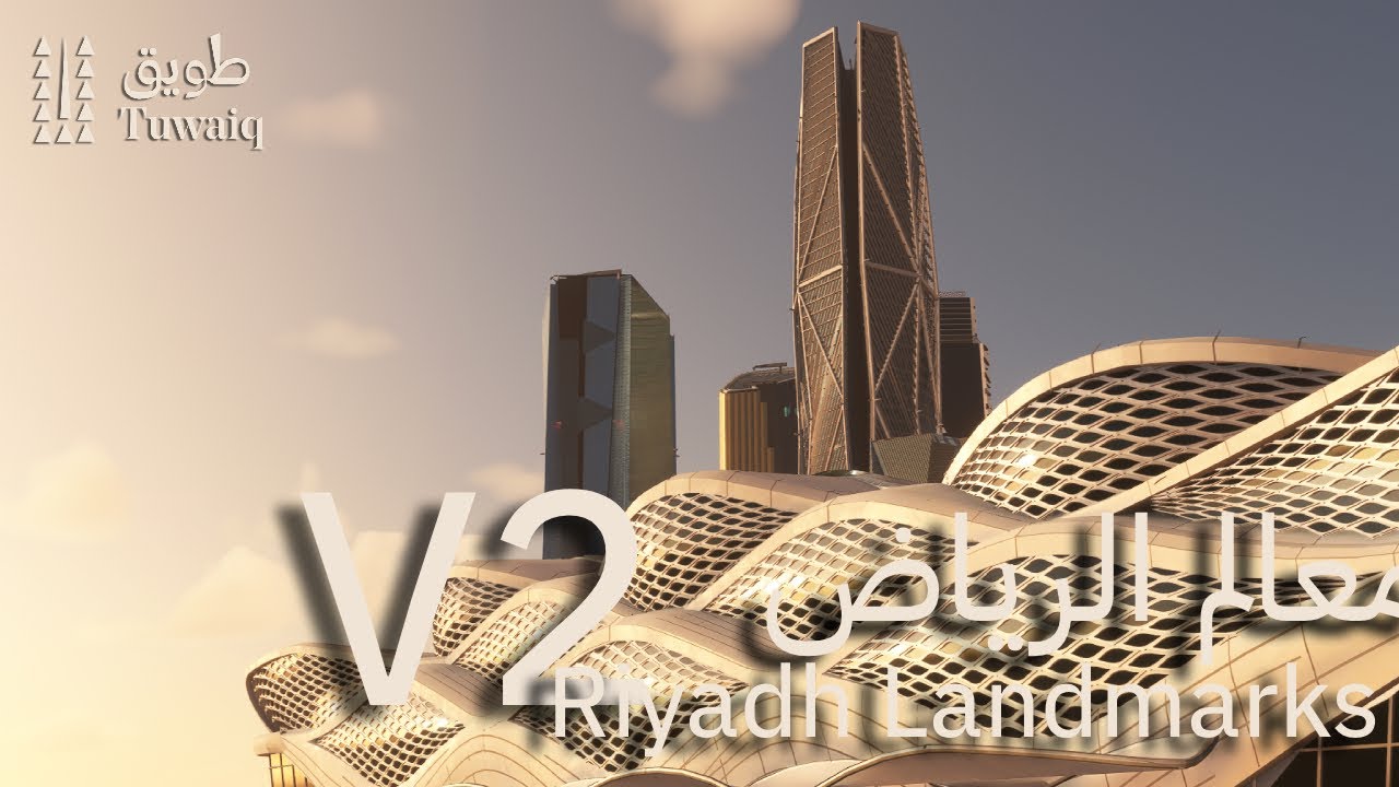 Riyadh Landmarks معالم الرياض MSFS20/24