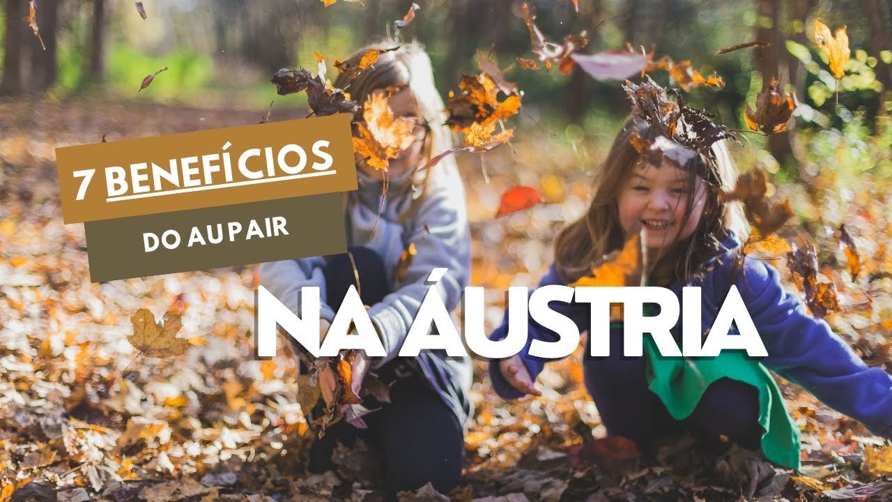 Au Pair na Áustria: Porque você deveria escolher esse país