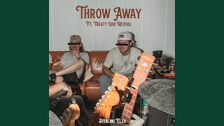 Video thumbnail of "Sterling Elza - Throw Away (feat. Treaty Oak Revival)"