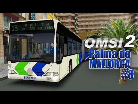 OMSI 2: MALLORCA #8: Mit dem CITARO 1 Gelenkbus in Palma de Mallorca! Bäume auf der Straße!
