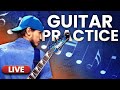 Guitar Practice Live - Jam Session | 11 Month Progress