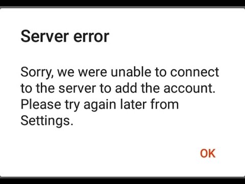 Fix Server error-we were unable to connect to the server to add the account|Google play music