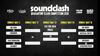 Soundclash.com presents the Quarantine Clash Competition 2020 - Quarter Finals - May 10