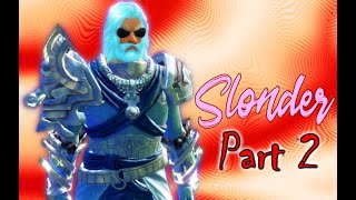 Slonder.exe Part 2