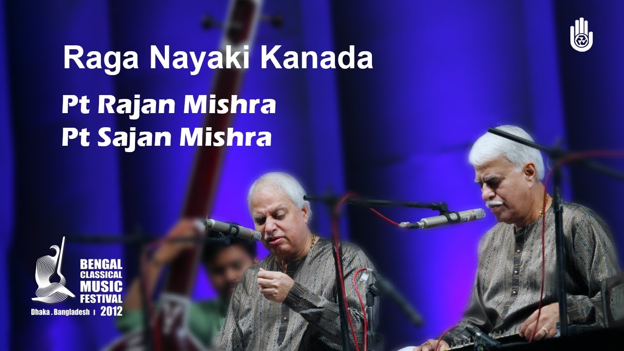 Raga Nayaki Kanada I Pt Rajan Mishra I Pt Sajan Mishra I Live at BCMF 2012