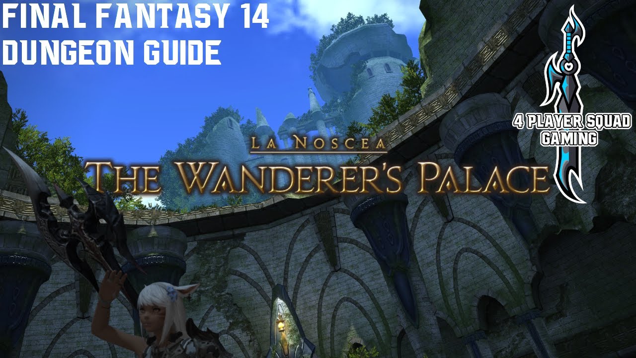 The Wanderer S Palace Final Fantasy Xiv A Realm Reborn Wiki Ffxiv Ff14 Arr Community Wiki And Guide The Wanderer S Palace Final Fantasy Xiv A Realm Reborn Wiki Ffxiv Ff14 Arr Community Wiki And Guide
