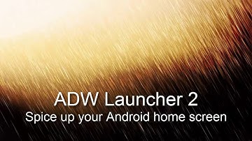 ADW Launcher 2 Spice up your Android home screen