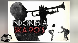 NOSTALGIA DENGAN LAGU SKA INDONESIA 90AN