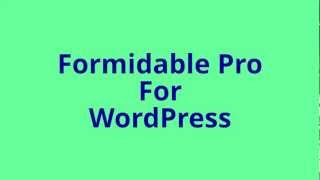 Formidable Pro WordPress Custom Form Building Application