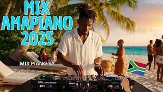Mix Amapiano 2025 Best Mix Piano Sa 2025  Mix Piano Sa