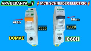 2 Perbedaan Mcb Schneider Electric Tipe Ic Dan Tipe Domae Schneider Electric