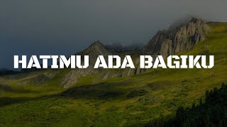 HatiMu Ada Bagiku, Janji-Mu Abadi, Permata Hatiku (Lirik) - Impact Worship