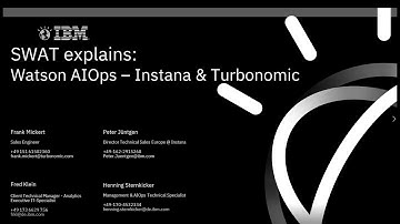 SWAT Explains: Watson AIOps - Instana, Turbonomic and CP4WA, Better together