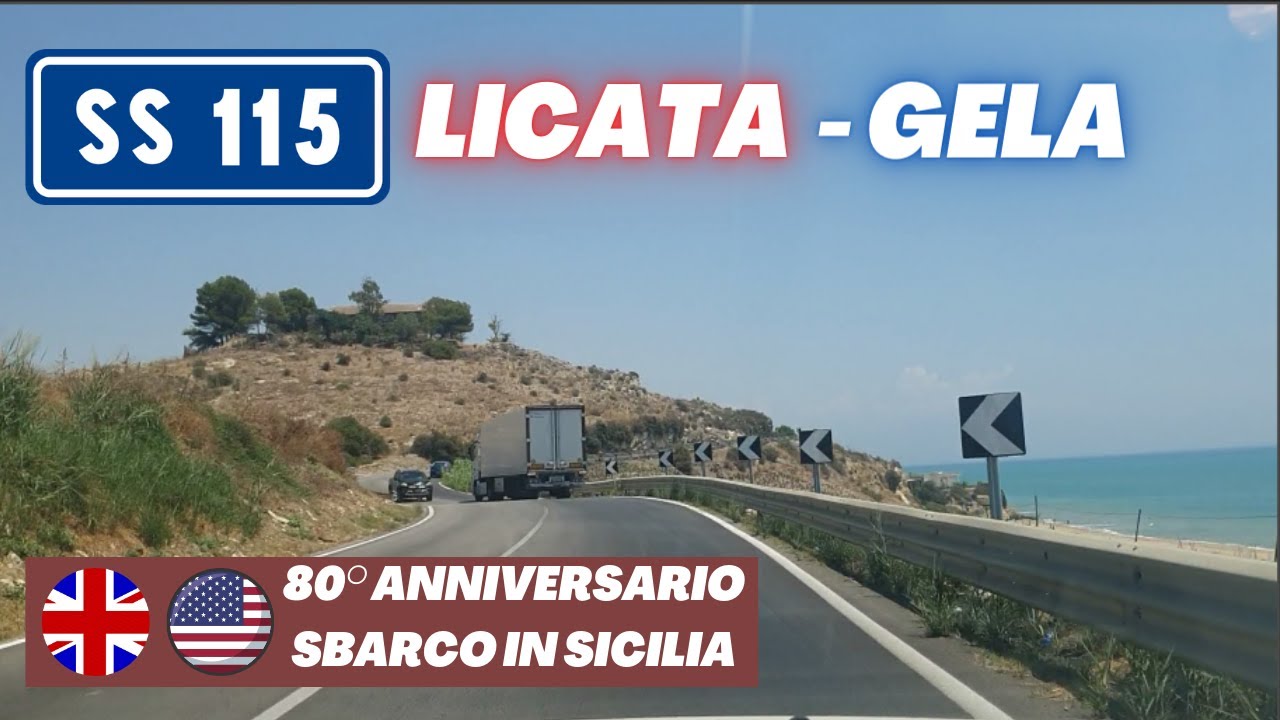 SS 115 "Sud Occidentale Sicula" | da LICATA a GELA | SPECIALE 80° Anniversario Operazione Husky