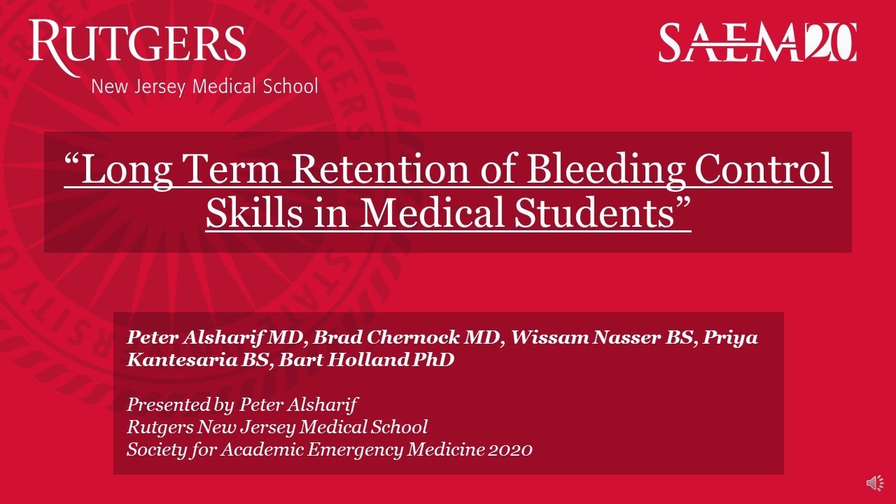 Long Term Retention of Bleeding Control Skills in Medical Students