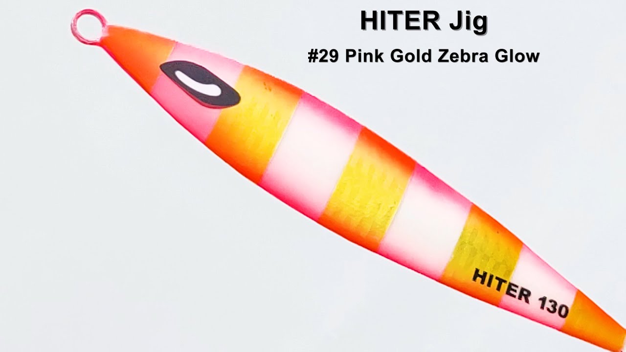 Hiter Jig | Color 29 Pink Gold Zebra Glow