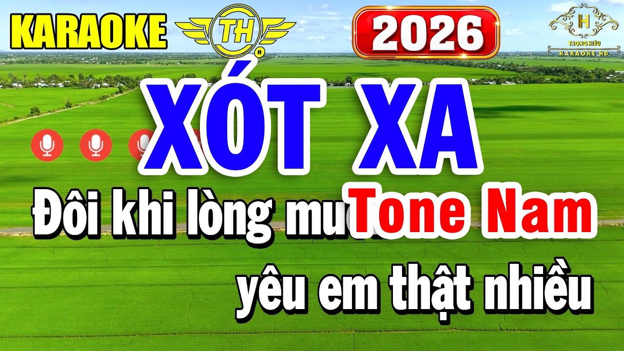 Xót Xa Karaoke Tone Nam ( Em ) Nhạc Sống 2026 Hát Rất Hay | Trọng Hiếu