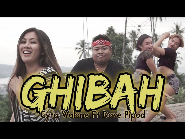 GHIBAH - Cyta Walone Ft Dave Pipod (Official Music Video) class=